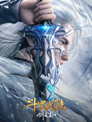 (Douluo Dalu) Soul Land: Movie Sword of Dust